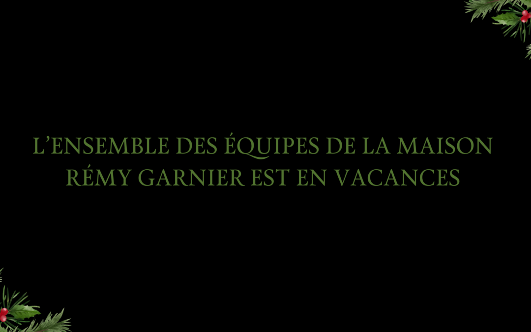 Rémy Garnier est en vacances !